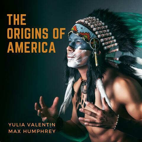 The Origins of America