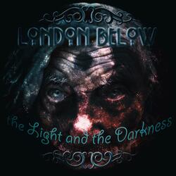 The Light and the Darkness