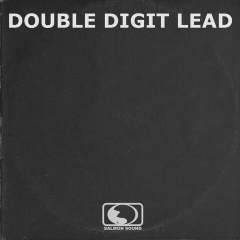 Double Digit Lead