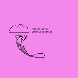 Alfred, Alone