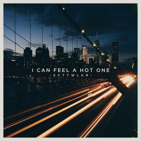 I Can Feel a Hot One (Acoustic)