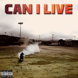 Can I Live
