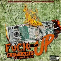 Fuck It Up