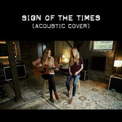 Sign of the Times  [Acoustic Cover]
