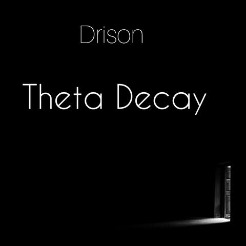 Theta Decay