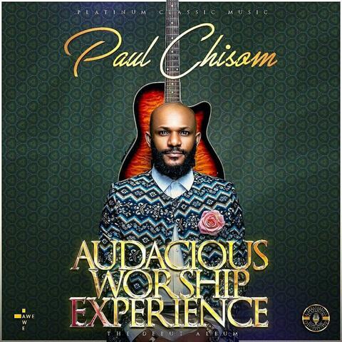 Audacious Worship Experience