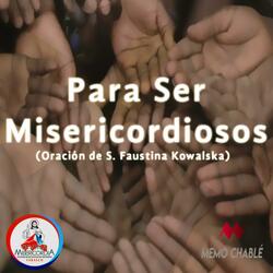 Para Ser Misericordiosos
