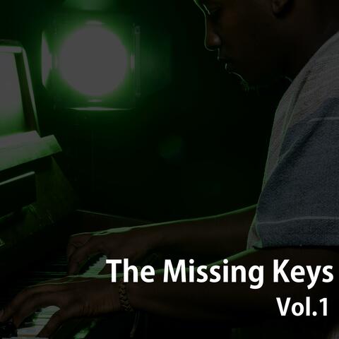The Missing Keys, Vol. 1