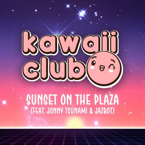 Sunset on the Plaza (feat. Jonny Tsunami & Jazbot) [Lofi Instrumental]