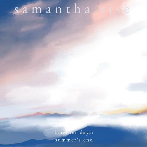 Brighter Days: Summer's End