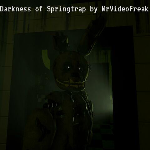 Darkness of Springtrap