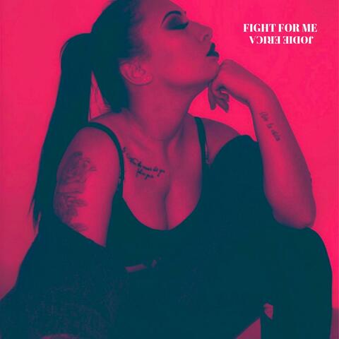 Fight for Me