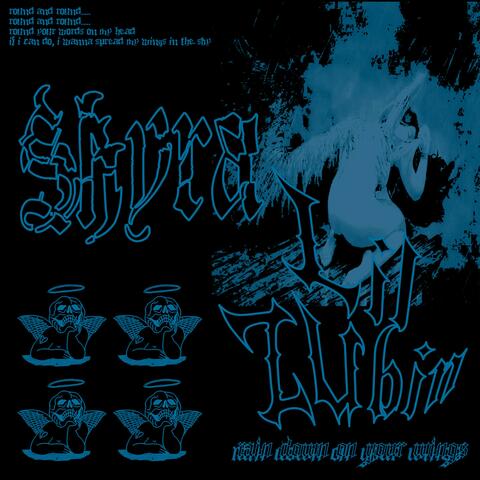 Rain Down on Your Wings (feat. Lil Zubin)