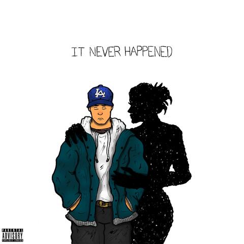 It Never Happened