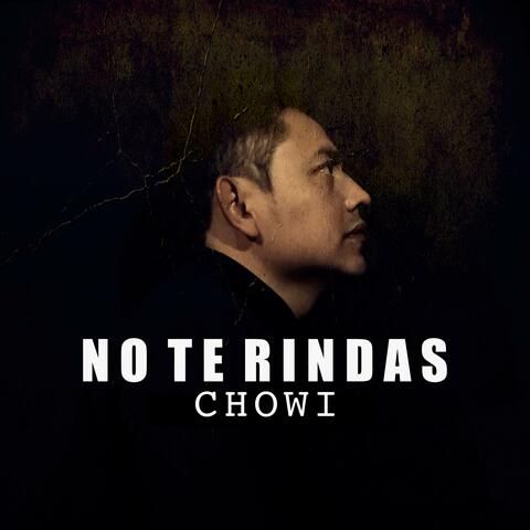 No Te Rindas