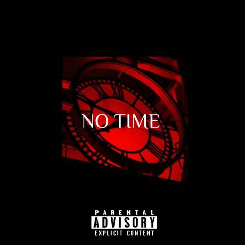 No Time