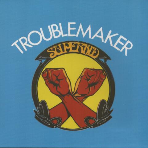 Trouble Maker
