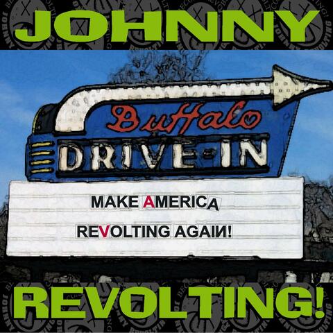 Make America Revolting Again