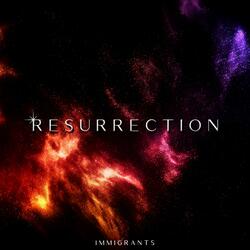 Resurrection
