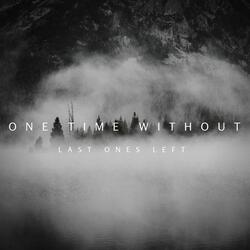 Last Ones Left