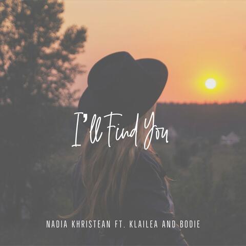 I'll Find You