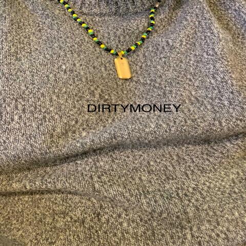 Dirtymoney