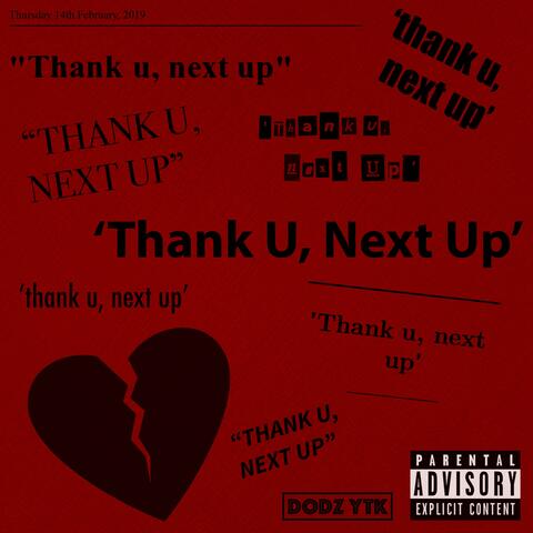 Thank U, Next Up