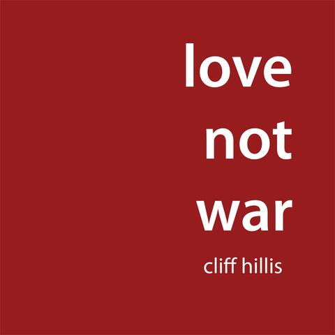 Love Not War