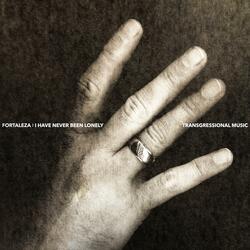 Fortaleza: I Have Never Been Lonely