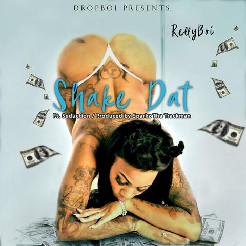 Shake Dat (feat. Seduction513)