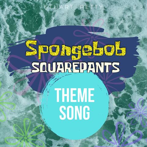 SpongeBob SquarePants Theme Song