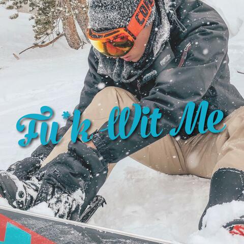 Fuck With Me