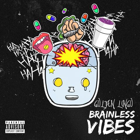 Brainless Vibes