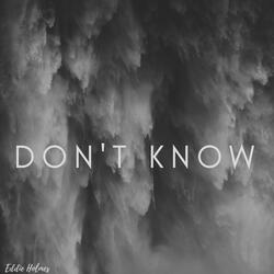Don't Know