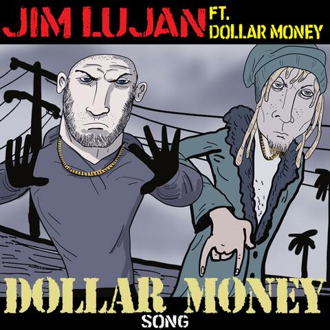 Dollar Money Song