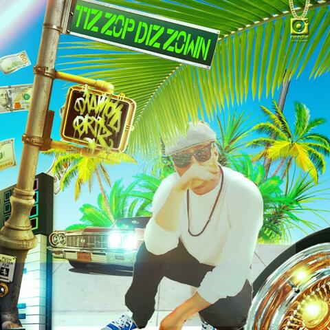 Tiz-Zop Diz-Zown
