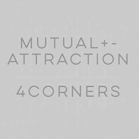 Mutual Attraction