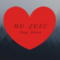 No Love