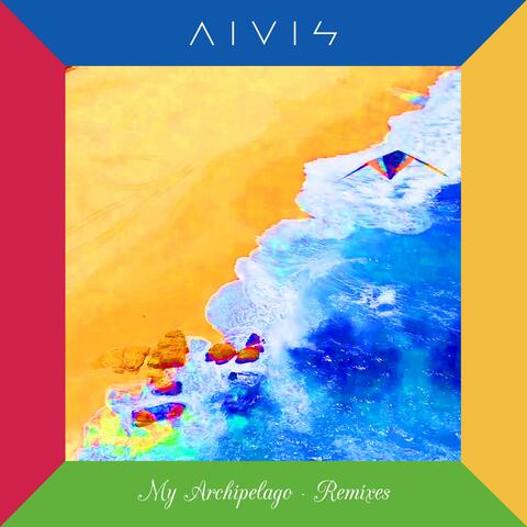 My Archipelago - Remixes