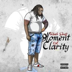 Moment of Clarity