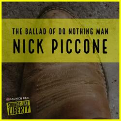 The Ballad of Do Nothing Man