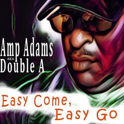 Easy Come, Easy Go