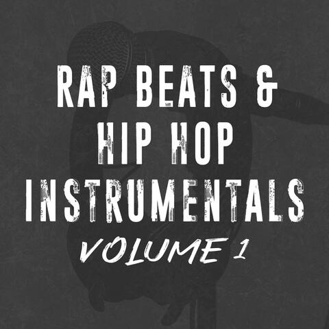 Rap Beats & Hip Hop Instrumentals, Vol. 1