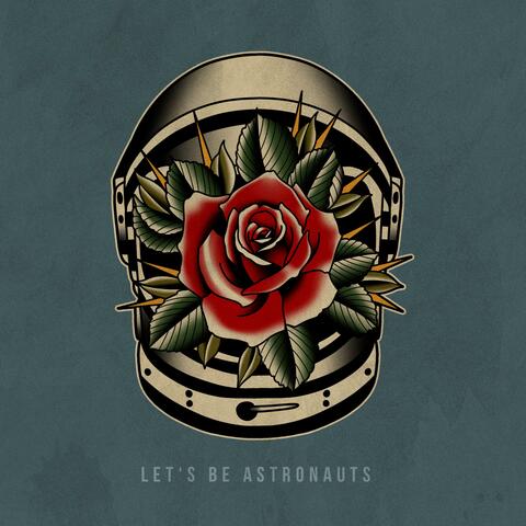 Let's Be Astronauts