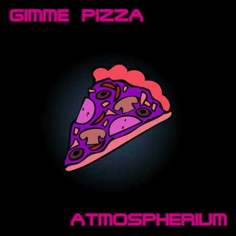 Gimme Pizza