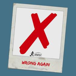 Wrong Again