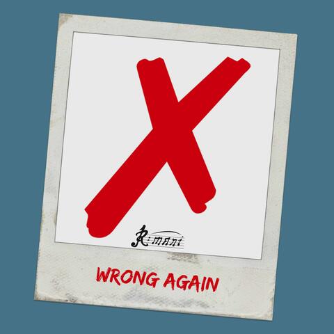 Wrong Again