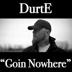 Goin' Nowhere