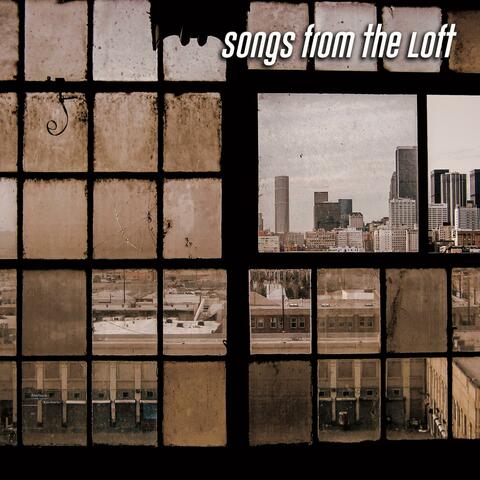 Songs from the Loft