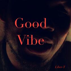Good Vibe